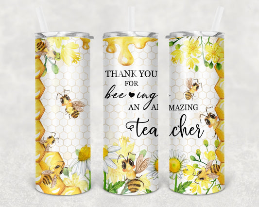 Teacher Appreciation 20 oz Skinny Tumbler, Honey Bee Teacher Tumble with Lid and Straw, Insulated Skinny Tumbler, 20 oz Water Cup