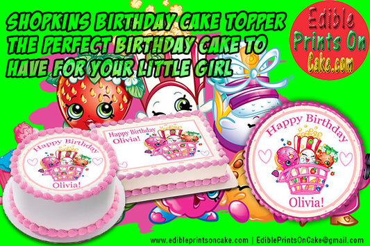 Shopkins Birthday Cake Topper - The Perfect Birthday Cake to Have for Your Little Girl