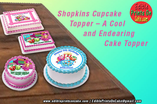 Shopkins Cupcake Topper – A Cool and Endearing Cake Topper