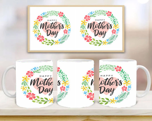 Happy Mothers Day III Mug, Birthday Gift, Custom Mug Gift for Mom, Anniversary Gift for Her/Him, Valentine's day gifts